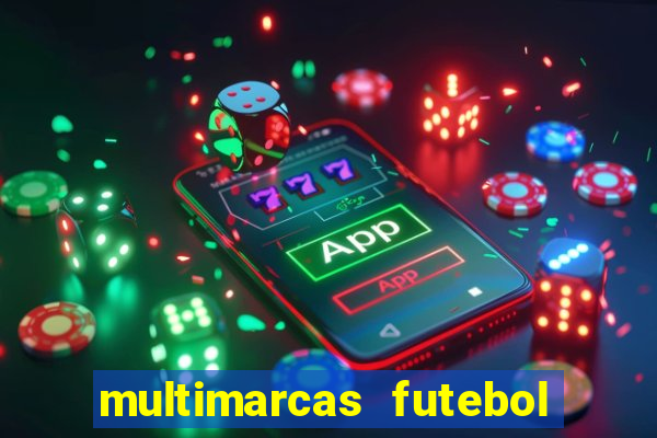 multimarcas futebol ao vivo